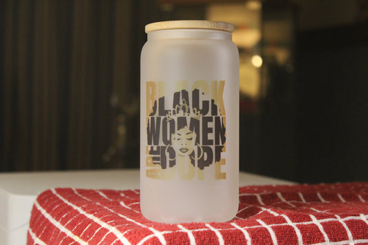 Black Women are Dope Glass Cup